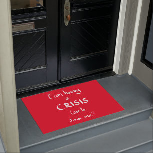 Funny Crisis Handgeschreven Panische Humor Slogan Deurmat