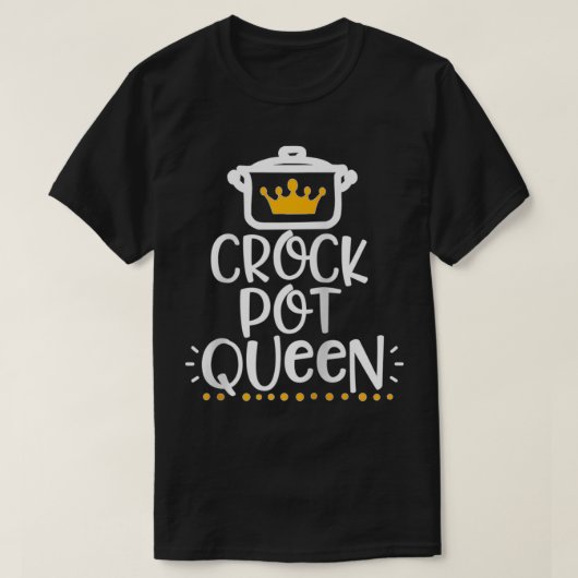 Funny Crockpot Queen  T-shirt (Design voorkant)
