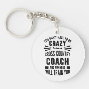Funny Cross Country Coach Crazy Sleutelhanger