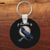Funny Crow F-Caw-F Crow Lover Creative Casual Sleutelhanger (Voorkant)