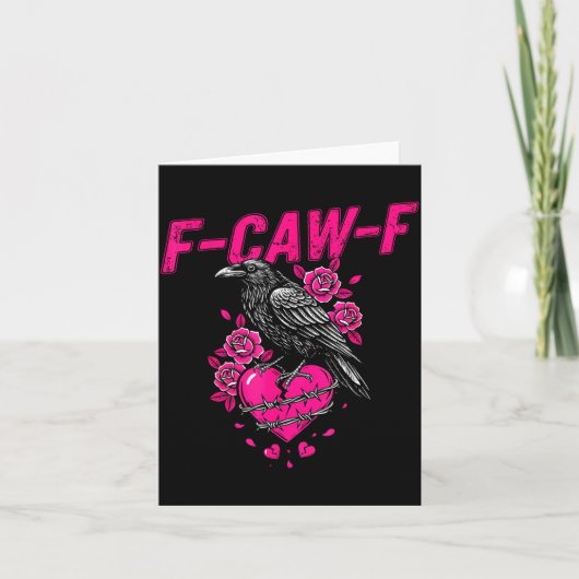 Funny Crow F-caw-f Valentines Day Black Bird Fcawf Kaart (Voorkant)