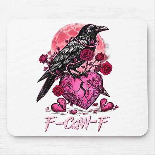 Funny Crow F-caw-f Valentines Day Black Bird Fcawf Muismat (Voorkant)