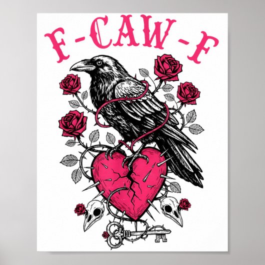 Funny Crow F-caw-f Valentines Day Black Bird Fcawf Poster (Voorkant)