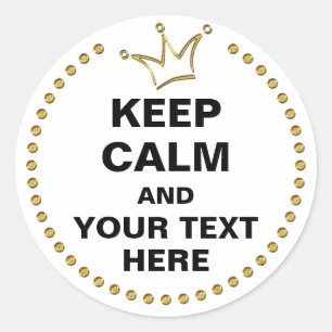 Funny Crown gold & KEEP CALM + text Ronde Sticker