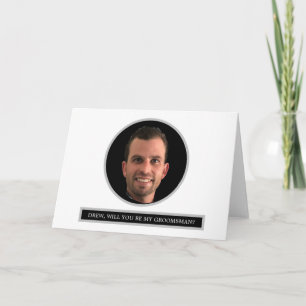 FUNNY Custom Photo Groomsman proposal Gift Kaart