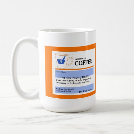 Funny Custom Prescription Coffee Mok (Links)