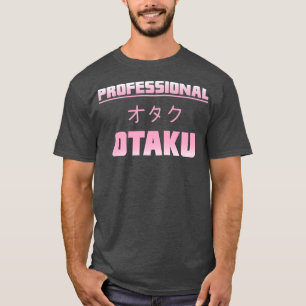 Funny & Cute Anime Manga Professional Otaku Premiu T-shirt