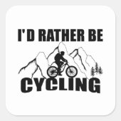 Funny cycling quote vierkante sticker (Voorkant)