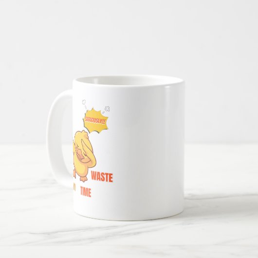 Funny Dabbing Duck Mug | "Don't Waste My Time" Sar Koffiemok (Voorkant links)