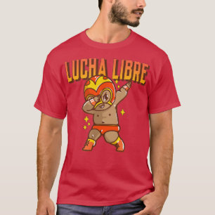 Funny Dabbing Meican Luchador Wrestler Lucha Libre T-shirt