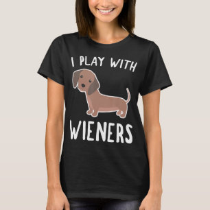 Funny Dachshund Shirt dat ik speel met Wieners Dog