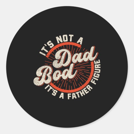 Funny Dad Bod Father Figure Quote Gift  Ronde Sticker (Voorkant)