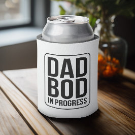 Funny Dad Bod in Progress - Humor voor vaderdag Blikjeskoeler