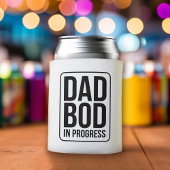 Funny Dad Bod in Progress - Humor voor vaderdag Blikjeskoeler