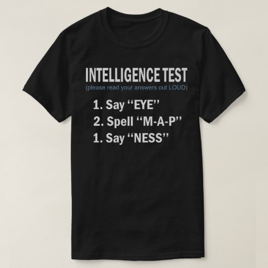 Funny Dad Joke Gifts Intelligence Test Shirt Sarca (Design voorkant)