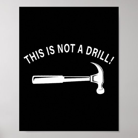 Funny Dad Joke,this Is Not A Drill Funny Father's  Poster (Voorkant)