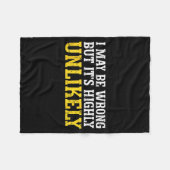 Funny Dad Mom I Might Be Wrong But It's Highly Unl Fleece Deken (Voorkant (Horizontaal))