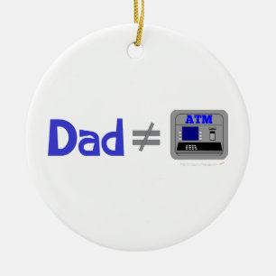 Funny Dad Not Equal ATM Keramisch Ornament