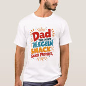 Funny Dad Shirt - Het T-shirt van de Snackprovider (Voorkant)