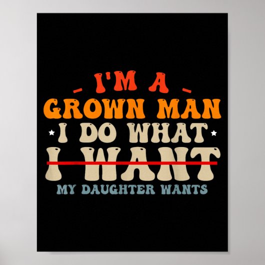 Funny Dad Shirts From Daughter I Do What My Daught Poster (Voorkant)