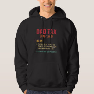 Funny Dad Tax Definition Vaderdag Hoodie