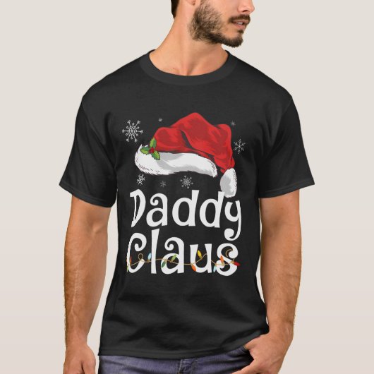 Funny Daddy Claus Christmas T-Shirt Pajamas Santa (Devant)