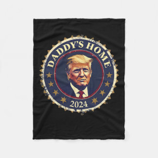 Funny Daddy's Home 2024 Trump We Won Took America  Fleece Deken