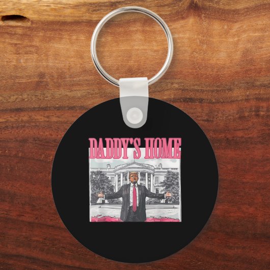 Funny Daddy's Home Trump Pink 2024 Take America Ck Sleutelhanger (Voorkant)