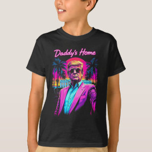 Funny Daddys Home Witte Huis Trump Roze 2024 Retr T-shirt