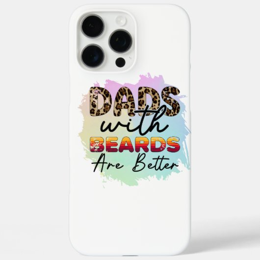 FUNNY DADS WITH BEARDS ARE BETTER FATHERS DAY Case-Mate iPhone CASE (Achterkant)