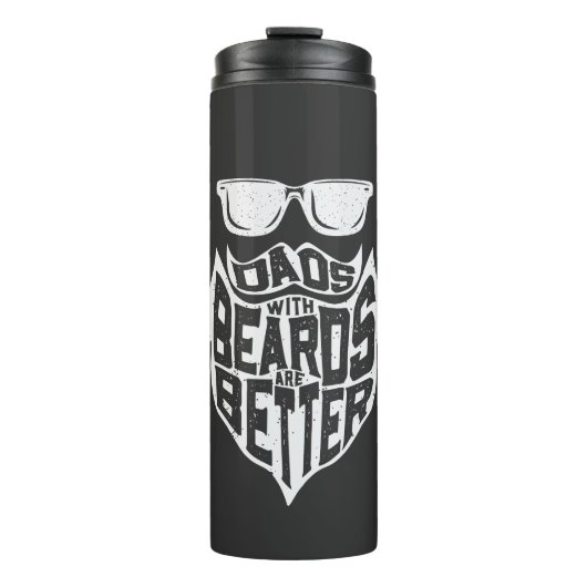 FUNNY DADS WITH BEARDS ARE BETTER FATHERS DAY THERMOSBEKER (Voorkant)