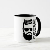 Funny Dads with Beards Quote Black Graphic Mug (Devant droit)