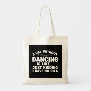 Funny Dance Art voor Kinder vrouwen van tien meisj Tote Bag
