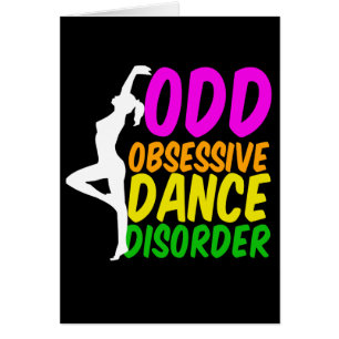 Funny Dancer Obsessief Dance Disorder Card