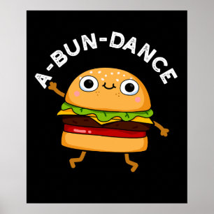 Funny Dansende Burger Pun Dark BG Poster
