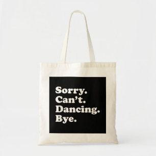 Funny Danser Gift voor Mannen Vrouwenjongens of Gi Tote Bag