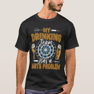 Funny Darts Shirt Mijn Drink team heeft een Darts 