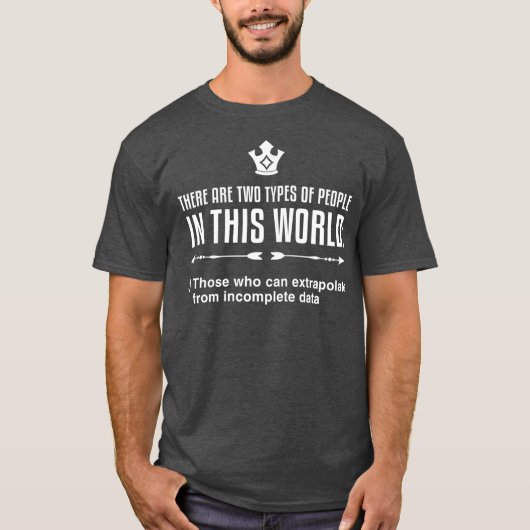 Funny Data Science Statistics Extrapolate Data T-shirt (Voorkant)