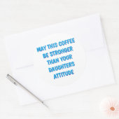 Funny Daughter Attitude Koffie Mok voor mama en pa Ronde Sticker (Envelop)