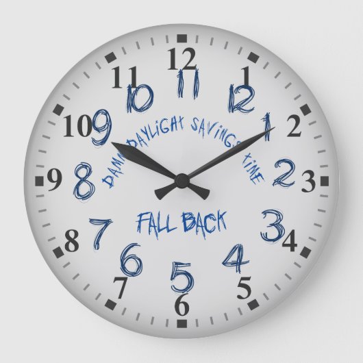 Funny Daylight Savings Time Herfst Back Clock Grote Klok (Voorkant)