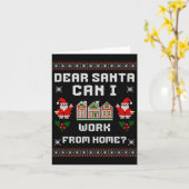Funny Dear Santa Can I Work From Home Ugly Christm Kaart (Gele Bloem)