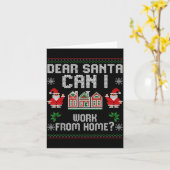 Funny Dear Santa Can I Work From Home Ugly Christm Kaart (Gele Bloem)
