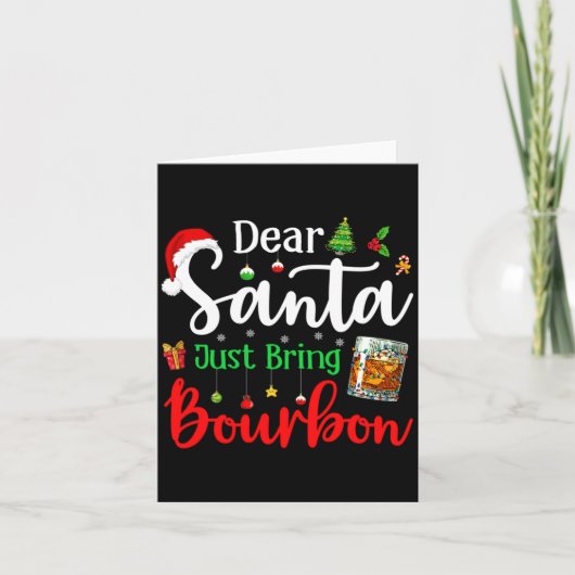 Funny Dear Santa Just Bring Bourbon Christmas Paja Kaart (Voorkant)