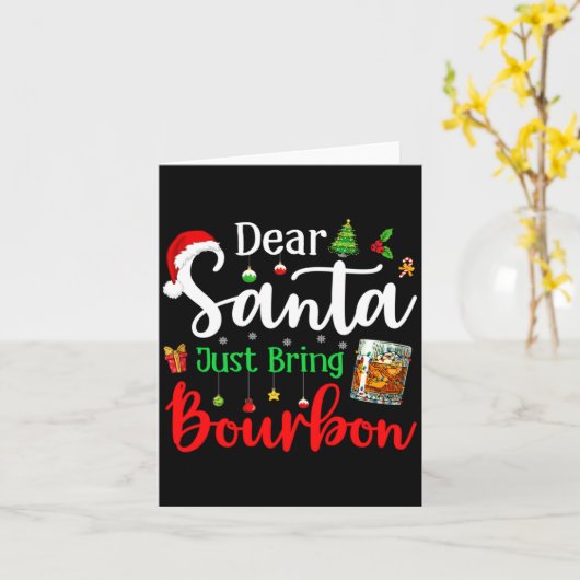 Funny Dear Santa Just Bring Bourbon Christmas Paja Kaart (Gele Bloem)
