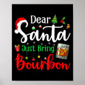 Funny Dear Santa Just Bring Bourbon Christmas Paja Poster (Voorkant)