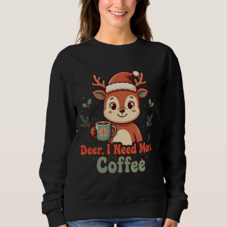 Funny Deer Coffee Kerst T-shirt Hert Ik Heb Nodig