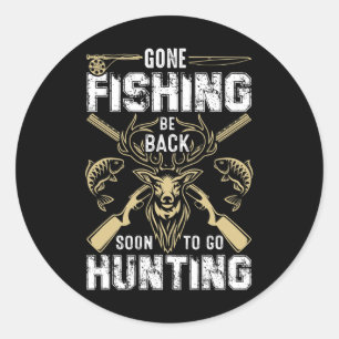 Funny Deer Hunting Gone Hunter Be Byck Gevist Ronde Sticker