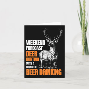 Funny Deer Hunting Season Hunter Drink bier voor Kaart