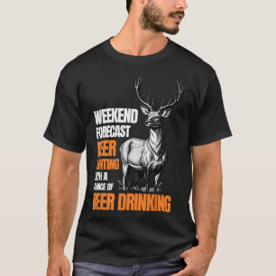 Funny Deer Hunting Season Hunter Drink bier voor T-shirt