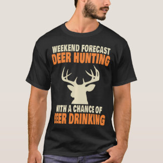 Funny Deer Hunting T-shirt